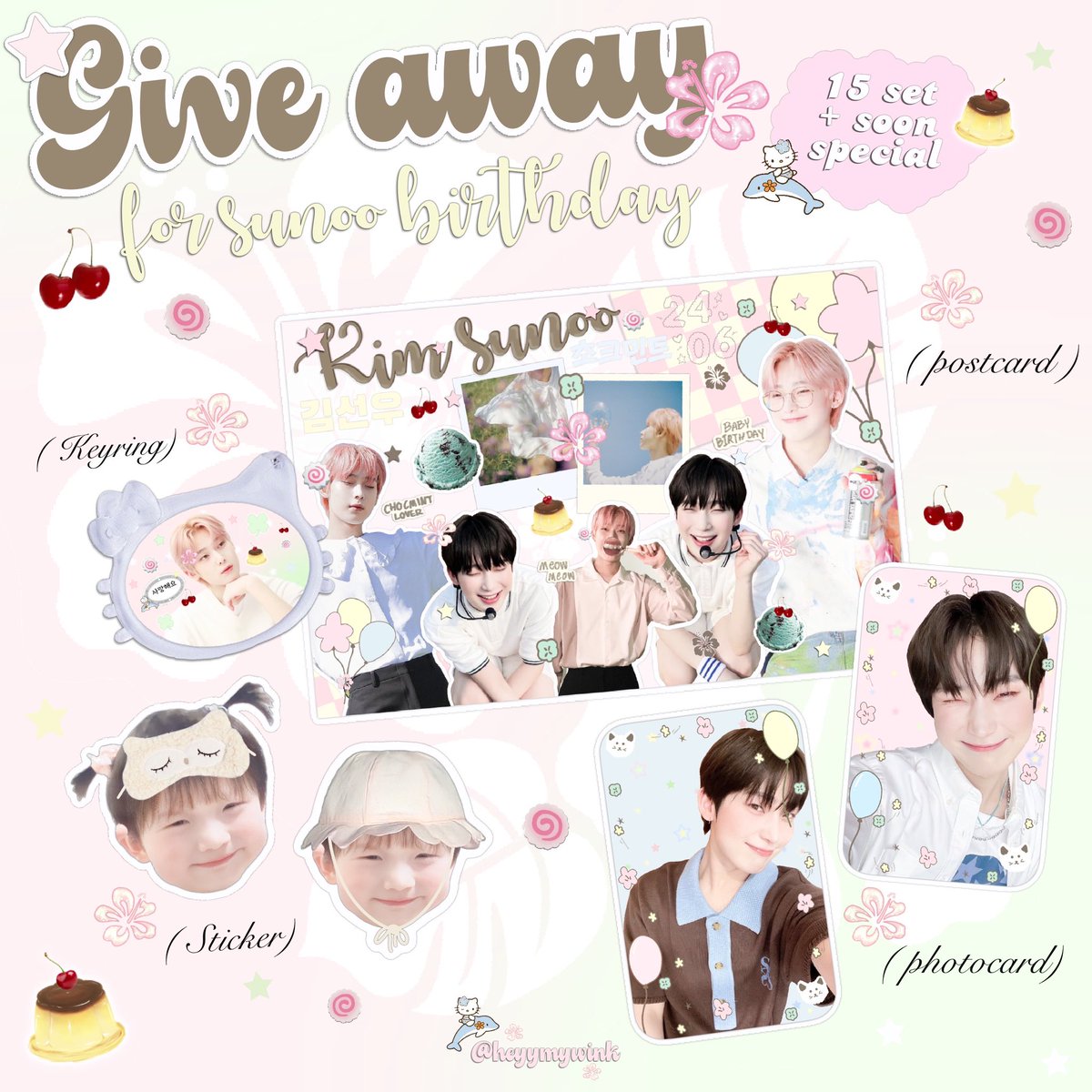 ⟢🍥 pls kindly rt  ♡༊*·˚
                             
🦊 ! giveaway  15set 
— for sunoo birthday /🍮🍧

date : 24-25 june ﹆₊˚
l♡cation ⟢ hwang cafe
  & 𐬹𓏸 sunny flavour cafe

                ( 5set )
gg.form : 23 june ( 21:24 )
𓂋 shipping 45 b.🐠

#happysunooday #sunoo