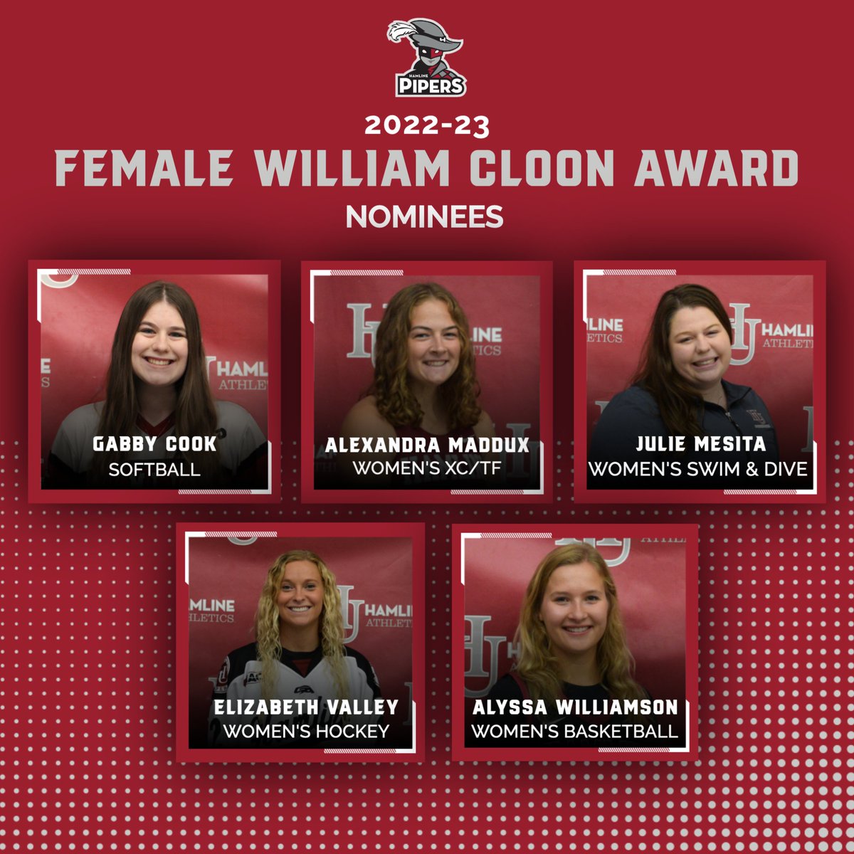 HUPipers's tweet photo. The Female William Cloon Awards Nominees!  Must be a senior, have a minimum of a 3.0 GPA, a varsity letter winner, and showed service to athletics through committees and activities.

🥎 Gabby Cook
🏃��♀️ Alexandra Maddux
🏊‍♀️ Julie Mesita
🏒 Elizabeth Valley
🏀 Alyssa Williamson https://t.co/00YbhoqnBG