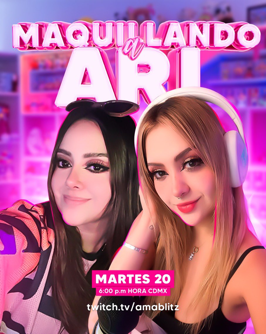 amablitz's tweet photo. Hoy Maquillando a mi hermanita @arigameplays en mi canal de Twitch💖 Los espero a las 6pm ✨

https://t.co/KxcUXZjRjD https://t.co/lNbj2TQtXs