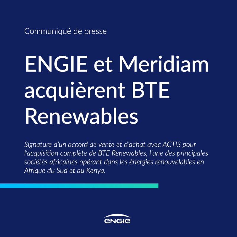 ENGIEnewsroom's tweet photo. Acquisition de BTE Renewables, l’une des principales sociétés africaines opérant dans les énergies renouvelables en 🇿🇦🇰🇪.

✅ Cette acquisition permettra l'ajout de 340 MW de capacités de production d’énergie renouvelable et d'un portefeuille de projets de plus de 3 GW.