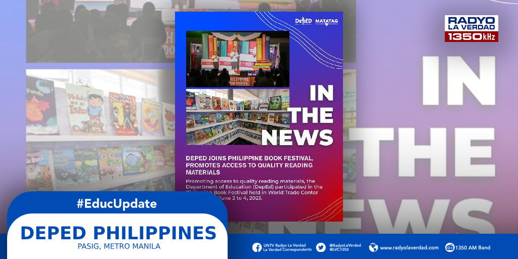 LVC1350's tweet photo. EDUCATION UPDATE | Naging bahagi ang Kagawaran ng Edukasyon sa idinaos na Philippine Book Festival nitong June 2-4 sa World Trade Center para isulong ang kahalagahan ng Panitikang Filipino, kultura at iba pa.

via Meca Ella Iso | La Verdad Correspondent
📷: DepEd Philippines https://t.co/fLETECIeeJ
