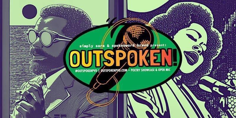 Tonight!

OUR SUMMER'S SPOKENWORD EVENT! & LAST OUTSPOKENPVD FOR THE SEASON!

Showcasing Featured Poets!

Shomari

Sharmont

Rachel

Host: Simply Sara

Soundtrack By: DJ Ladyruck

Vendors onsite!

Awoken Apparel

Inspire Me by RG

Food Vendor:

Chef Tarik

Doors at 7:00. $21.