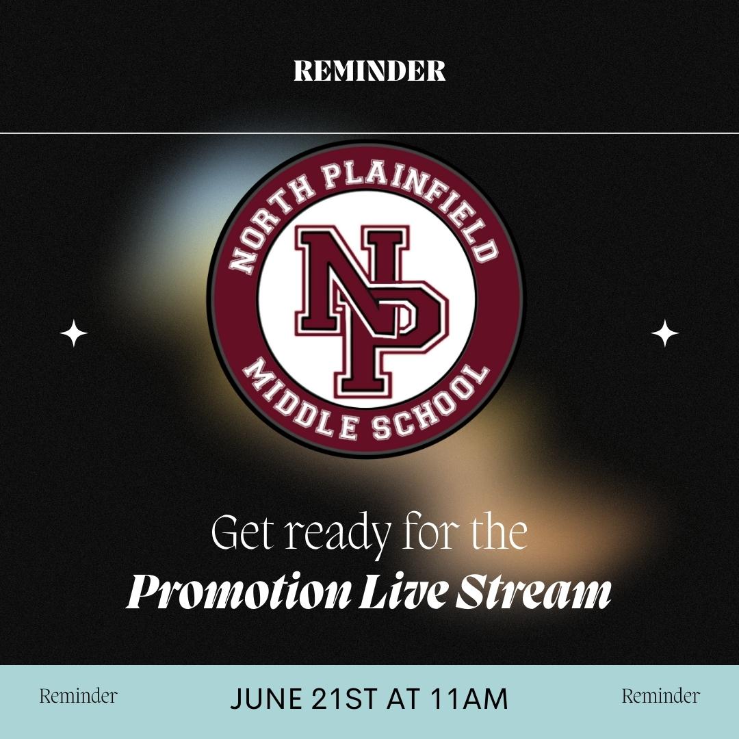 NPSD_MS's tweet photo. Our Eighth Grade Promotion Ceremony is scheduled for tomorrow, June 21st at 11:00. If you are interested in watching the live stream, please visit our website for the link. https://t.co/2OHddfnJru