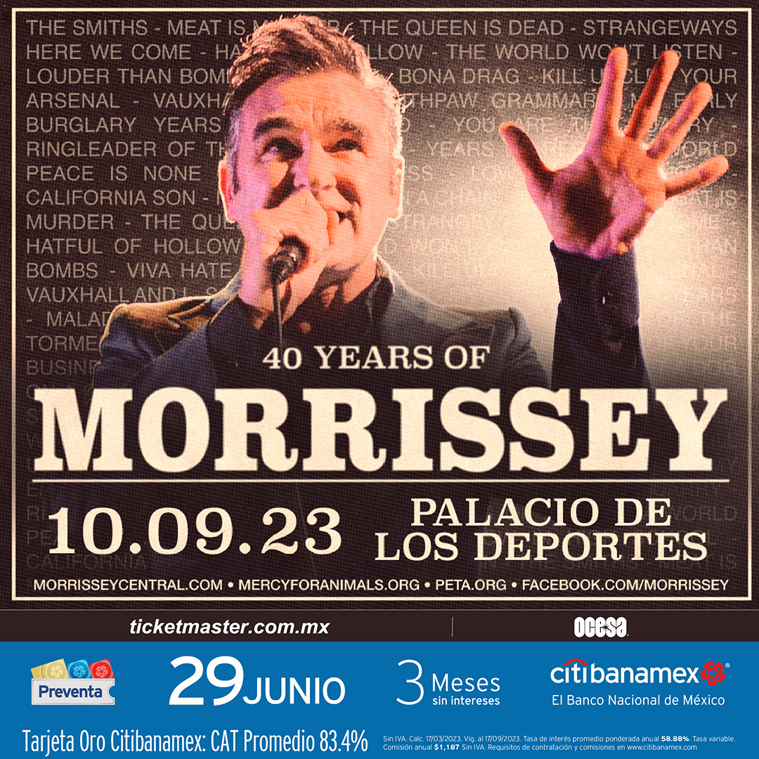 📢Morrissey regresa a México‼️

El Palacio de los Deportes será el escenario que albergue el regreso de #Morrisey al país, el próximo 10 de septiembre; por sus 40 años de carrera🤩

🎟️#PreventaCitibanamex - 29 junio
🎟️Venta General- 30 junio

#CDMX #PalacioDeLosDeportes #Morrisey