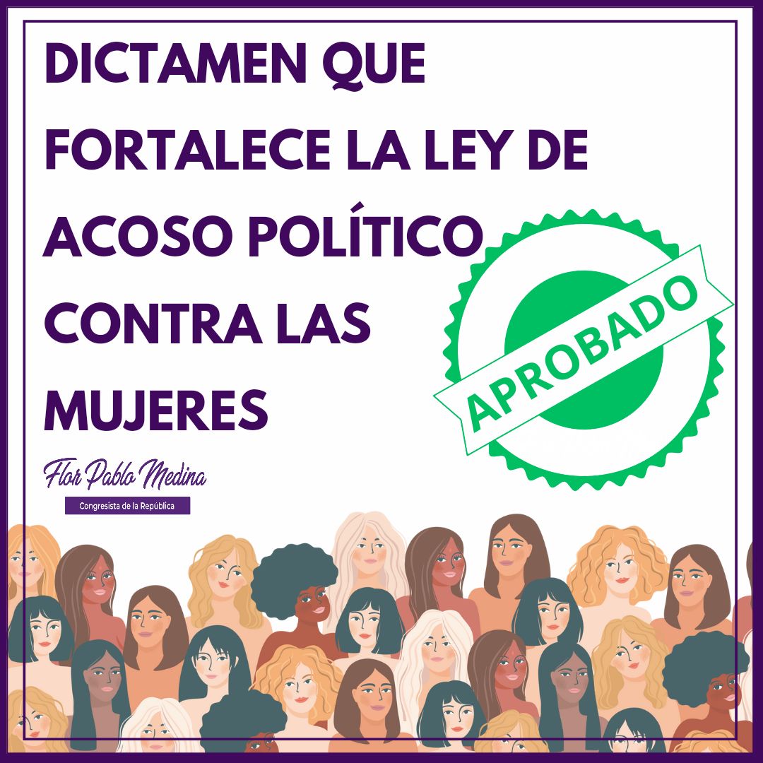 FlorPabloMedina's tweet photo. 👏 Hoy en la Comisión de Constitución aprobamos el dictamen del PL que impulsamos junto a @RuthLuqueIbarra  para fortalecer la prevención y sanción del acoso a las mujeres en la vida política. 🙅‍♀️ https://t.co/tbVOz1wncZ