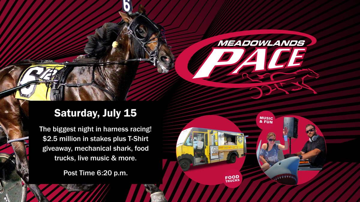 TheMeadowlands's tweet photo. 📅 • Mark your calendars for Saturday, July 15th - The Biggest Party in Harness Racing – the Meadowlands Pace, our signature event! 💥

➡️First Race Post time 6:20pm
➡️Admission and parking are free
➡️Stakes filled card

➡️https://t.co/dBBBky6LrV https://t.co/MDSarVZuW8