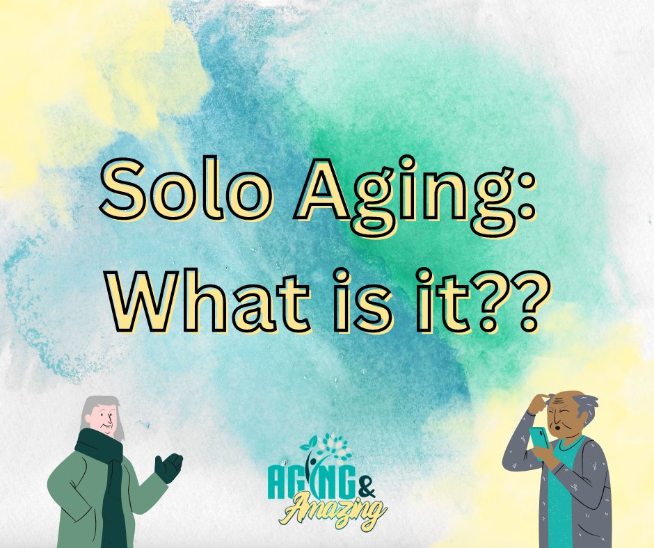 Solo aging refers to people entering old age without having a spouse, partner, or children to provide caregiving/support. It's used to describe the growing trend of aging individuals who lack typical familial or social networks to rely on as they navigate the challenges of aging.