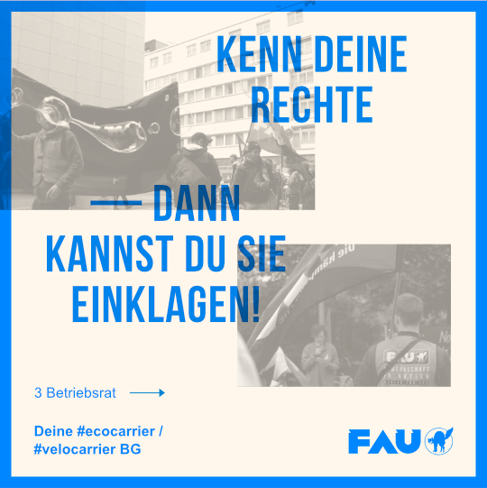 FAU_Berlin's tweet photo. Kenn deine Rechte! Teil 3: Betriebsrat und Kündigung. #YourDamnRights #ecocarrier #velocarrier https://t.co/6lSHwKuGdD