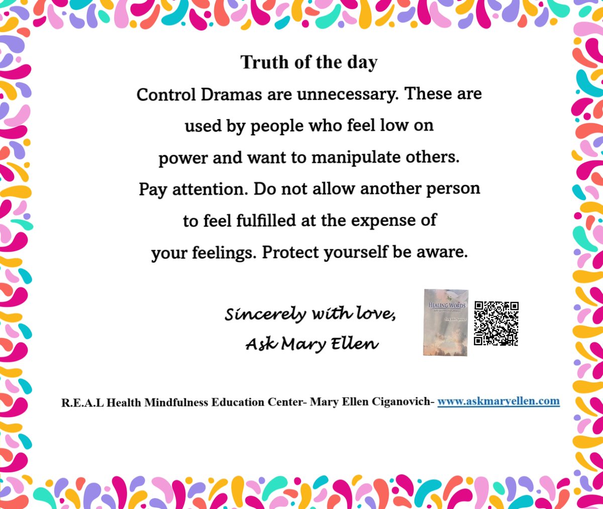 Truth of the day: Control dramas are unnecessary. #askmaryellen #maryellensTruthposts #Truthoftheday #fridaysTruth #mindfulnesscoach #authorofTruthbooks #chattanoogaspeaker linktr.ee/mec222