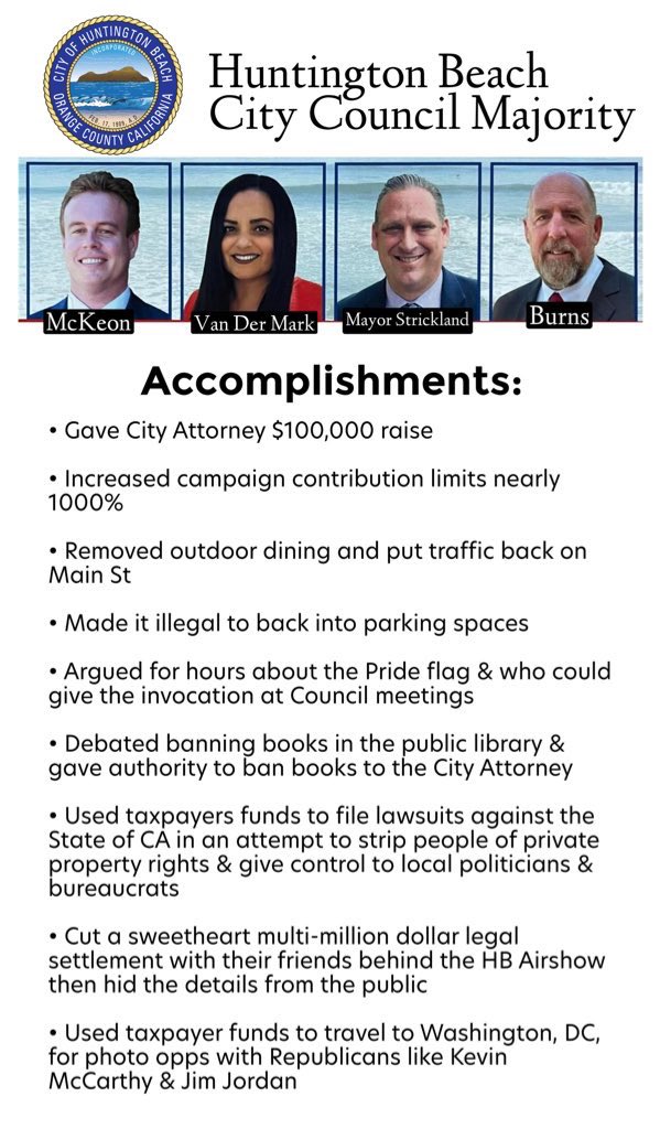 Since four right wing nutters seized control of the Huntington Beach City Council, this is what they've been up to (read to the bottom):