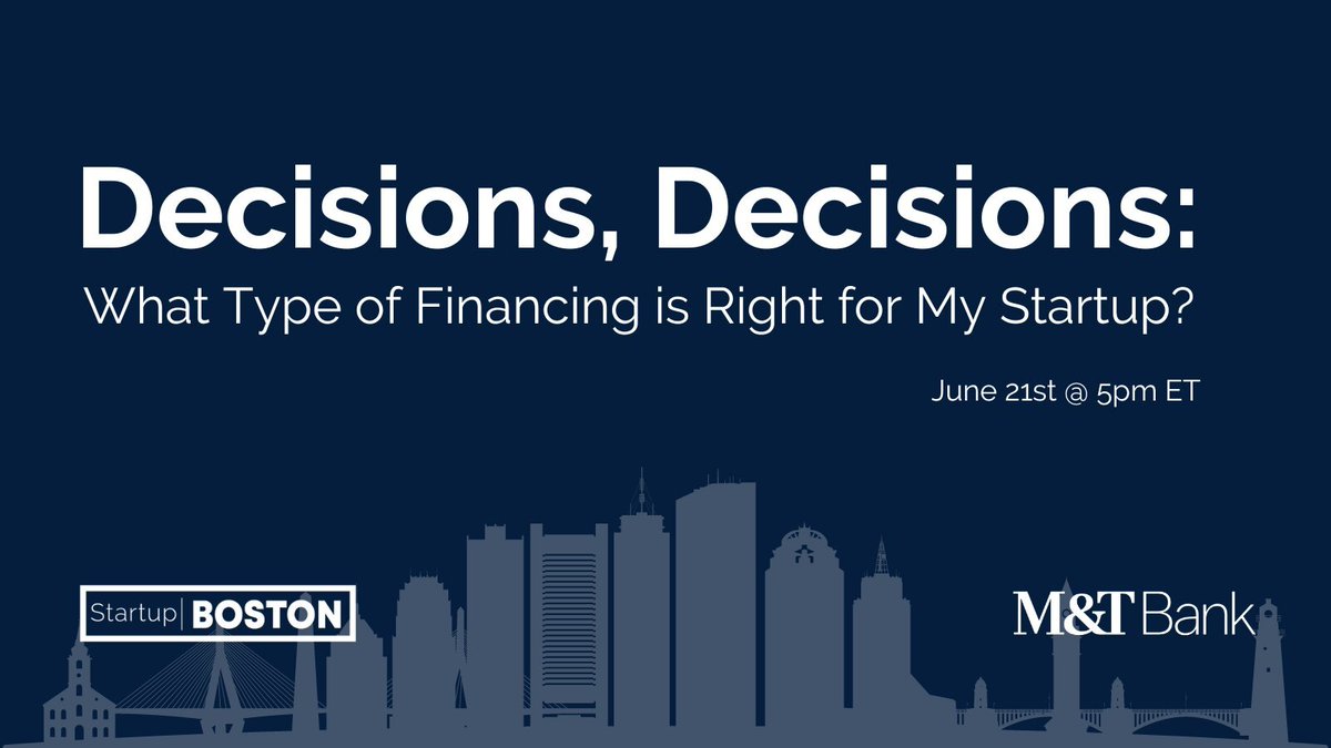 Join Startup Boston at their event 'Decisions, Decisions: What Type of Financing is Right for My Startup?' Tomorrow at 5:00 pm.
RSVP: bit.ly/46fte49