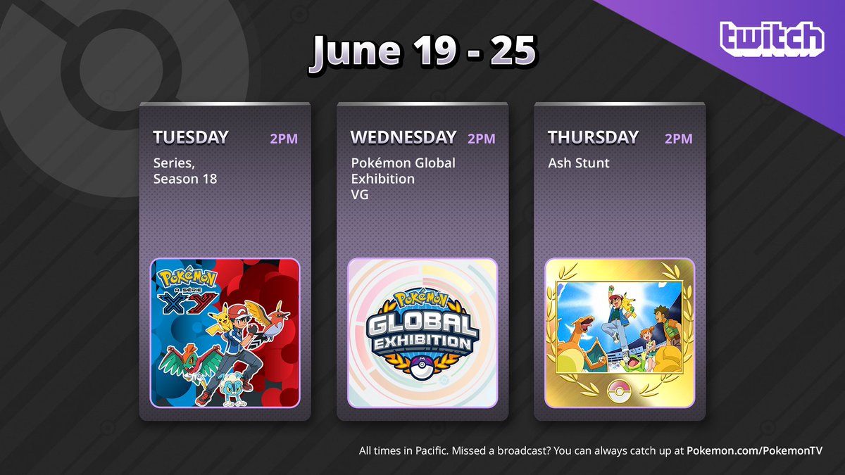 Tune in Tuesday at 2PM PT to catch episodes from Season 18 of #PokemonTheSeries!

The excitement continues at 2PM PT on Wednesday for the Pokémon VG Global Exhibition!

👉 twitch.tv/pokemon
#WatchPokemon