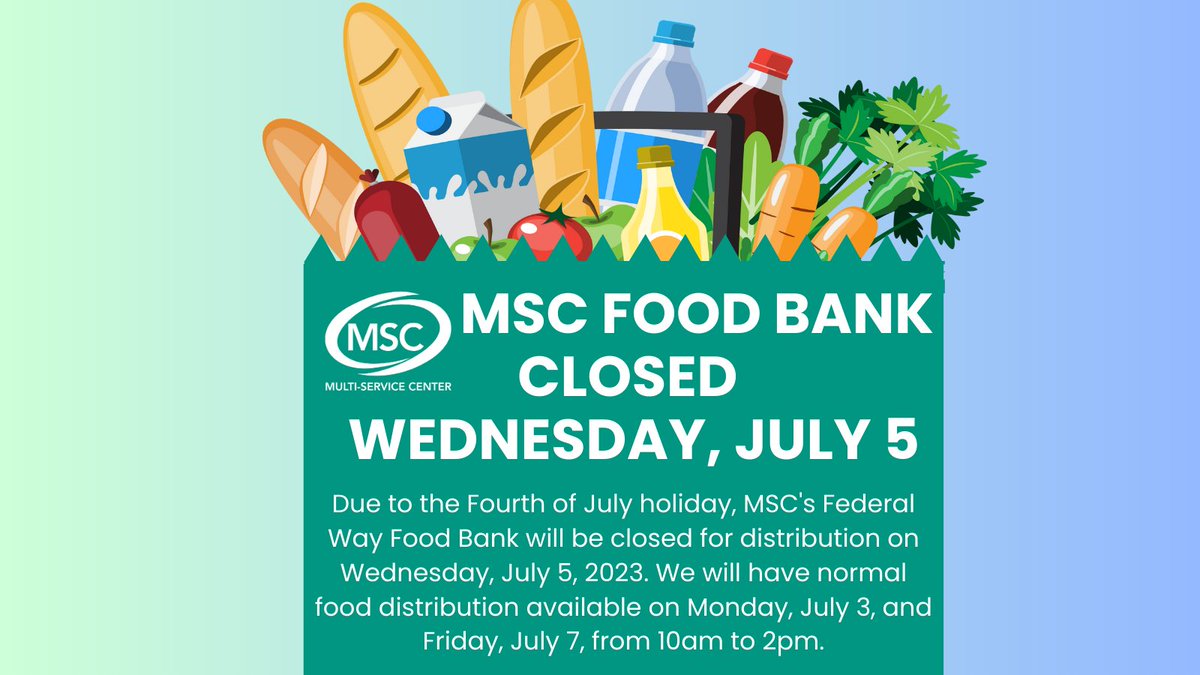 Due to the Fourth of July holiday, MSC's Federal Way Food Bank will be closed for distribution on Wednesday, July 5, 2023. We will have our regular food distribution available on Monday, July 3, and Friday, July 7, from 10am to 2pm.