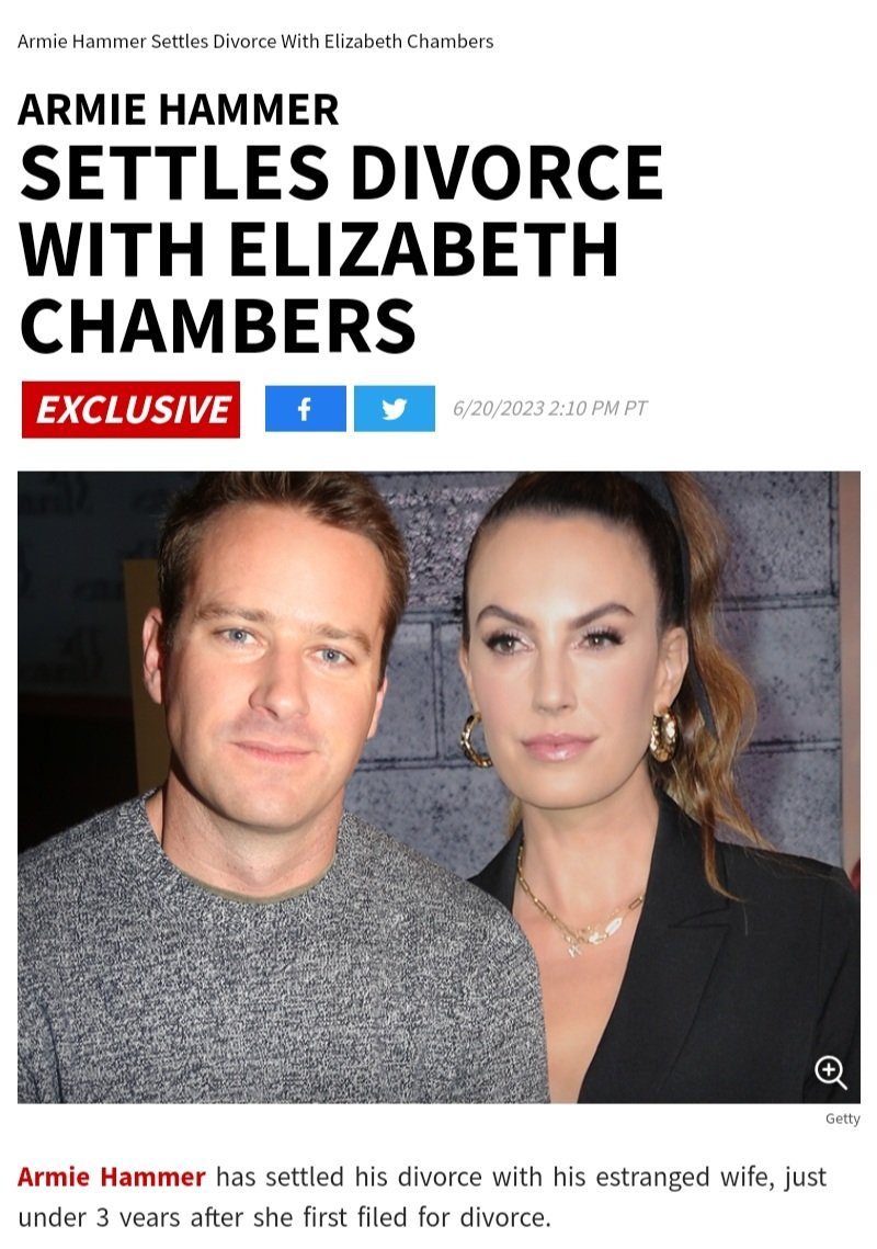 #ArmieHammer SETTLES DIVORCE WITH #ElizabethChambers 

#egba