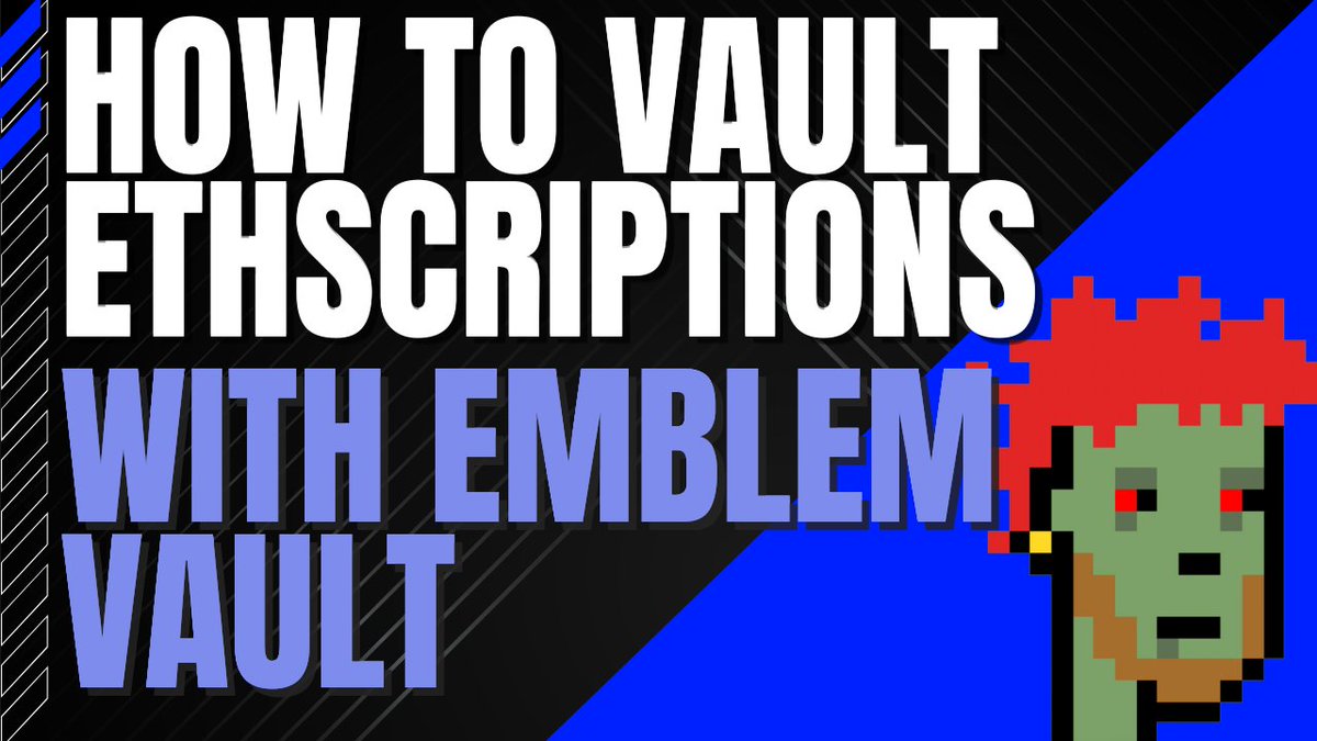 HOW TO VAULT YOUR ETHSCRIPTIONS WITH EMBLEM VAULT

Tutorial: youtube.com/watch?v=9gPzd8…