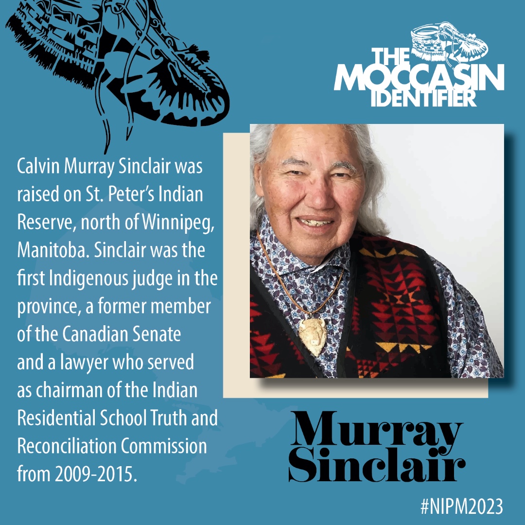 To learn more about The Honourable Murray Sinclair and of his part in the Truth and Reconciliation Commission: thecanadianencyclopedia.ca/en/article/mur…

#NIPM2023
#truthandreconciliation
#mcfirstnation
#CoverCanadaInMoccasins 
#indigenouseducationmatters