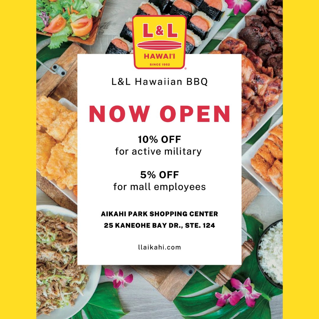 aikahipark's tweet image. Have you heard the news?! L&amp;amp;L Hawaiian BBQ is NOW OPEN (soft opening)! Active Military get a 10% discount and Mall Employees can get 5% off. 

Please inquire at location for more information.

#platelunch #hawaiifoodies #aikahipark