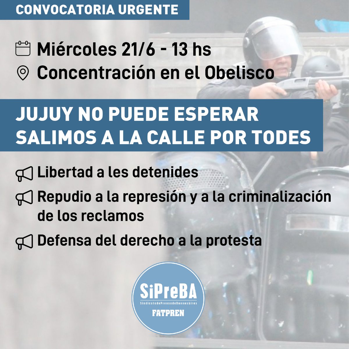 sipreba's tweet photo. ‼️#URGENTE 📢 Junto a diversas organizaciones sindicales, sociales y políticas, convocamos: 

🗓️ Miércoles 21/6 - 13hs📍Obelisco 

JUJUY NO PUEDE ESPERAR
SALIMOS POR TODES

📣Libertad a les detenides
📣Repudio a la represión
📣 Defensa del derecho a la protesta

#SiPreBA2023 https://t.co/SUdlyUYZrk
