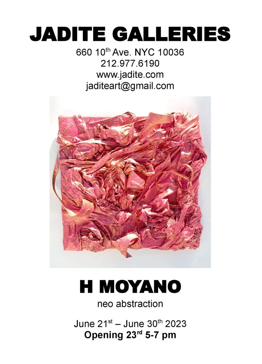HMOYANO's tweet photo. 2023- NYC "JADITE GALLERIES" (Manhattan) US
@jaditeart
June 21st - June 30th
Opening/ Inauguración
23rd 5-7pm
You are Welcome - Son Bienvenidos/as
Thank you very much / Muchas gracias / Moltes gràcies
#jaditegalleries #newyork #manhattan #usa🇺🇲 #art #antoniomoyano #hmoyano https://t.co/uWscnHIL9x