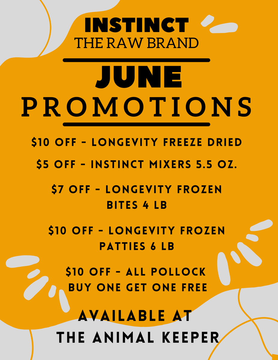 Check out our June promotions for Instinct Raw Pet Food!

Nutrition is the key to longevity for your pet!

#ak #animalkeeper #instinct #instinctpetfood #instinctrawfood #rawfood #rawpetfood #rawdogfood #rawcatfood #dogfood #catfood #petfood