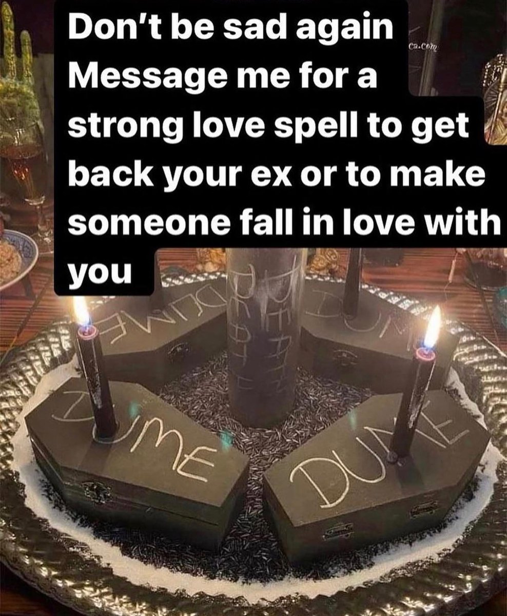 Message me for a strong love spell to get back your ex lover or make your new partner loves you more  , I charge less !!