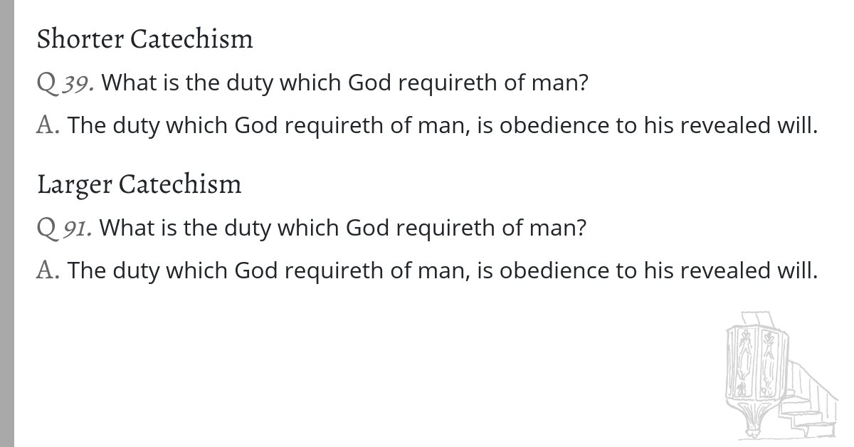 What is the duty which God requireth of man? reformedconfessions.com/westminster-da…