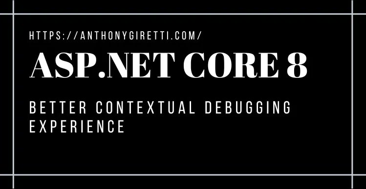 ASP .NET Core 8: Better contextual debugging experience by @anthonygiretti anthonygiretti.com/2023/06/18/asp… #aspnetcore