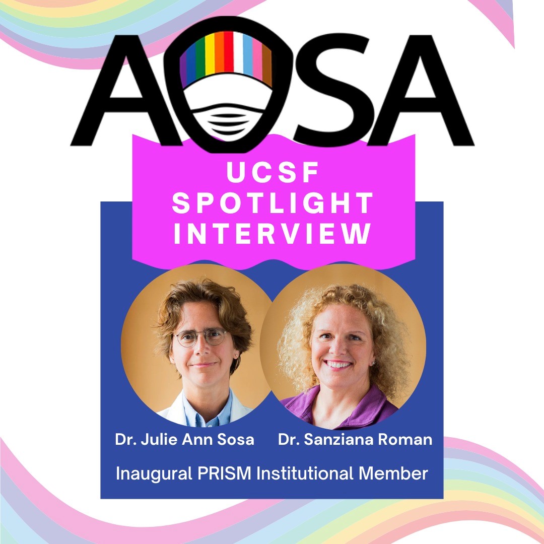 Happy Pride Month!! 🏳️‍🌈 Check out our first AOSA Spotlight Prism Interview with UCSF surgeons Dr. Julie Ann Sosa and Dr. Sanziana Roman: outsurgeons.org/news/ucsf-pris… #SurgeryPride @PheoSurgeon @Jasosamd @UCSFSurgery