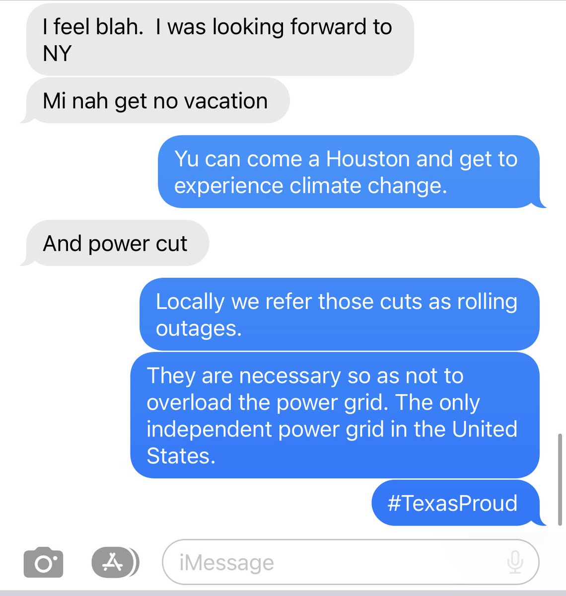 It’s all about how you word your response. It’s not excessive heat, it’s climate change. It’s not power cuts, it’s rolling outages. #Texas #TexasPride. You are all welcome to visit.