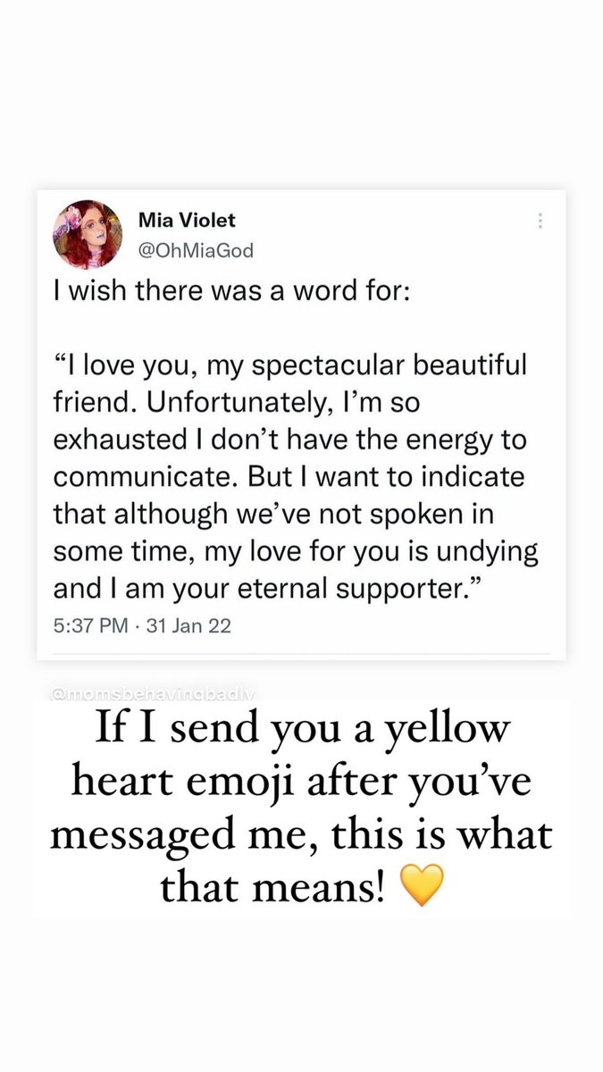 If I reply with 💛 you this is what it means! Feel free to send me too when you need to. Then we can both respond properly when we have enough energy.

💛
