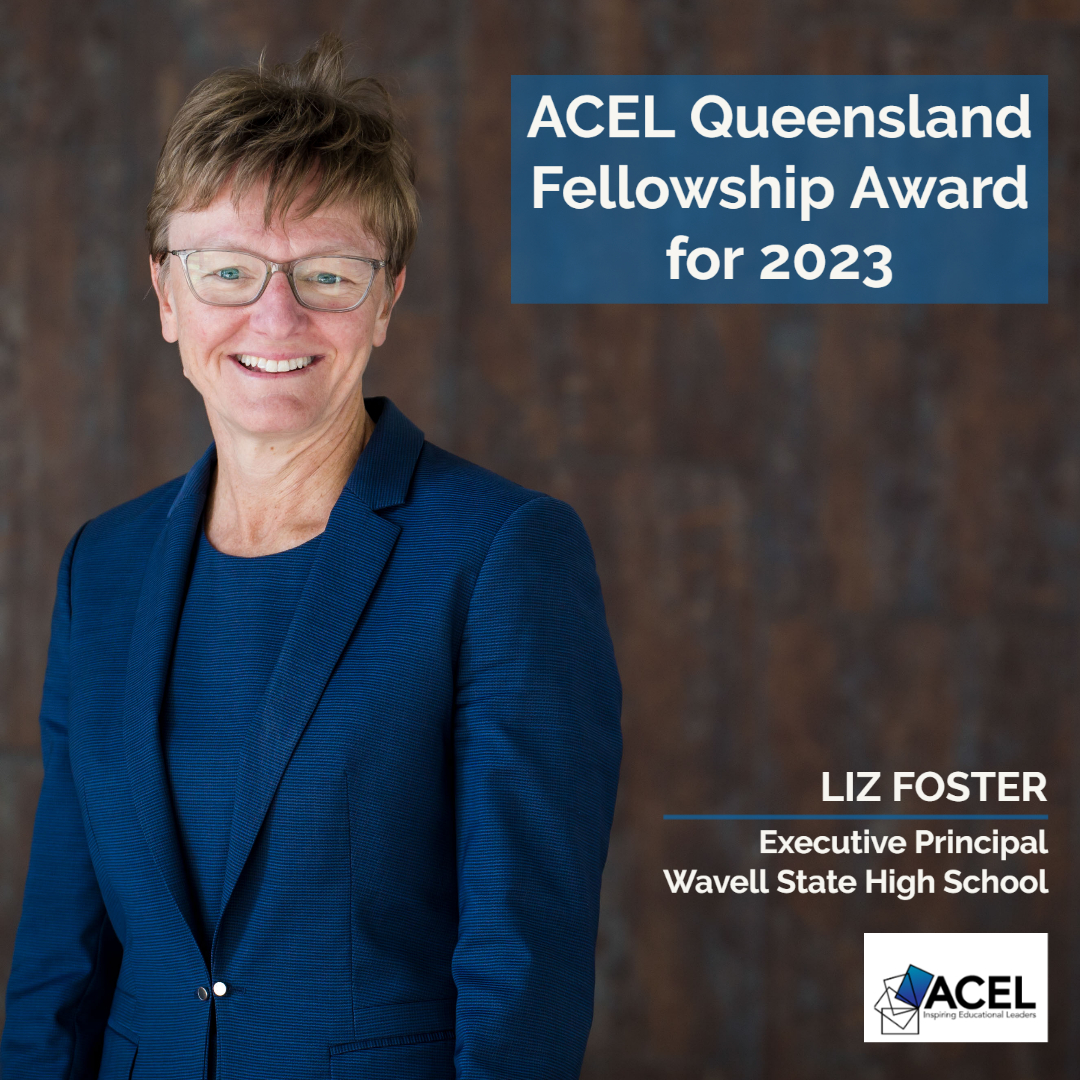 This week we were notified that our Executive Principal, Liz Foster been awarded the ACEL QLD Fellowship Award for 2023 by the Australian Council for Educational Leaders QLD. We look forward to celebrating this recognition at the State Awards Ceremony on Tuesday 22nd August.