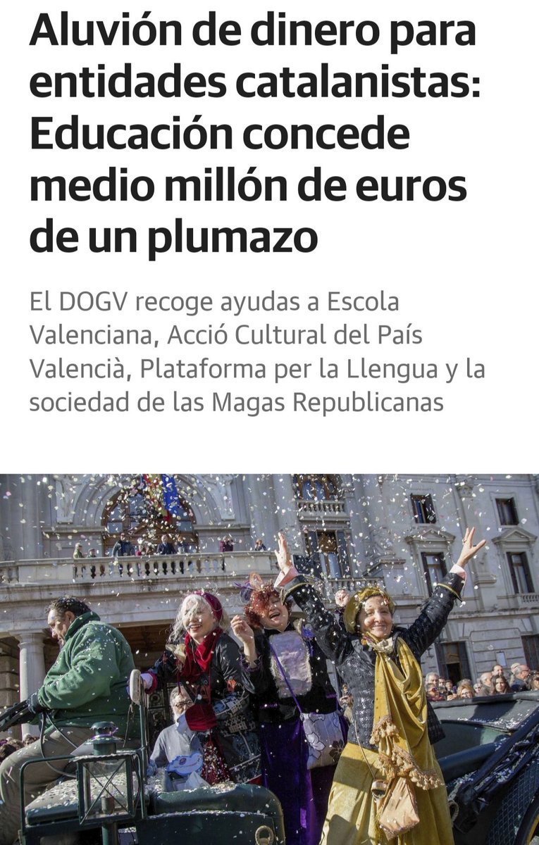 ⭕️ | DESVERGÜENZA SIN LÍMITES.

Educación concede medio millón de euros de un plumazo a entidades catalanistas para promover una lengua q NO es la nuestra:

🖲 Ayudas a Escola Valenciana
🖲 Ayudas a Acció Cultural del P. Valencià.
🖲 Ayudas a Plataforma per la Llengua.
🖲 Ayudas