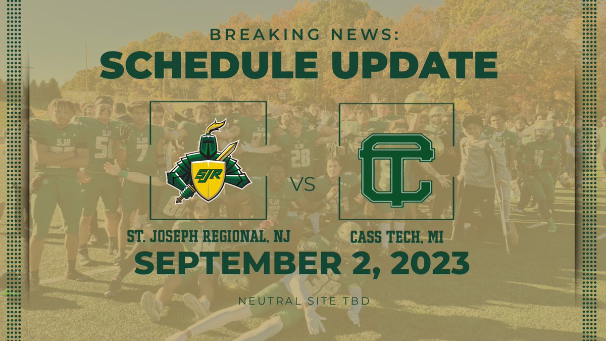 🚨Schedule Alert 🚨 @SJRFB will now take on Cass Tech (@Detroit_CTFB) from Detroit, MI on Sept 2 at a neutral site to be announced shortly. #VirFidelis @SJRHighSchool @SJRAthletics1 @VarsityAces @HSSportsNJ @HSFBamerica @njgridiron_ @KeepItABuckPod1