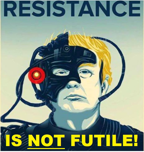 Yo, Donnie:

We will never surrender; we will never quit, and we will remain woke.

Tell that to your Borg queen mistress.
