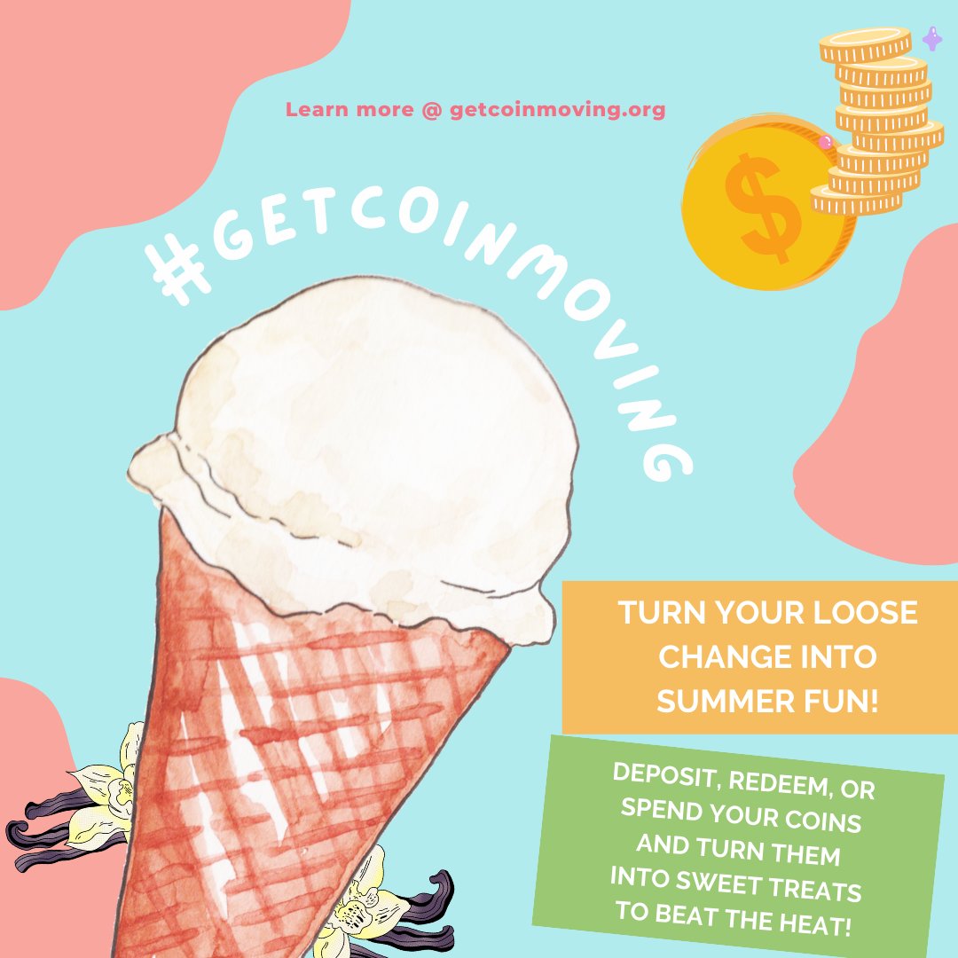 getcoinmoving's tweet photo. Turn your loose change into summer fun! Deposit, redeem, or spend your coins and turn them into sweet treats to beat the heat! #getcoinmoving #everycoincounts #spendyourcoin https://t.co/QioH7KTs5b