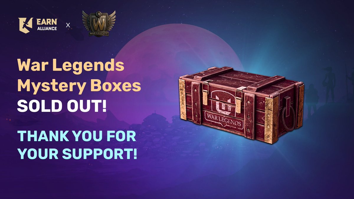 Earn Alliance (@earnalliance) on Twitter photo 🥳WAR LEGENDS MYSTERY BOXES SOLD OUT!🎇😱😲
<a href="/warlegendsco/">War Legends</a> Mystery Boxes NFTs are SOLD OUT!!!🍻🎇
Thank you all for your support!😍🥰 🥳WAR LEGENDS MYSTERY BOXES SOLD OUT!🎇😱😲
<a href="/warlegendsco/">War Legends</a> Mystery Boxes NFTs are SOLD OUT!!!🍻🎇
Thank you all for your support!😍🥰