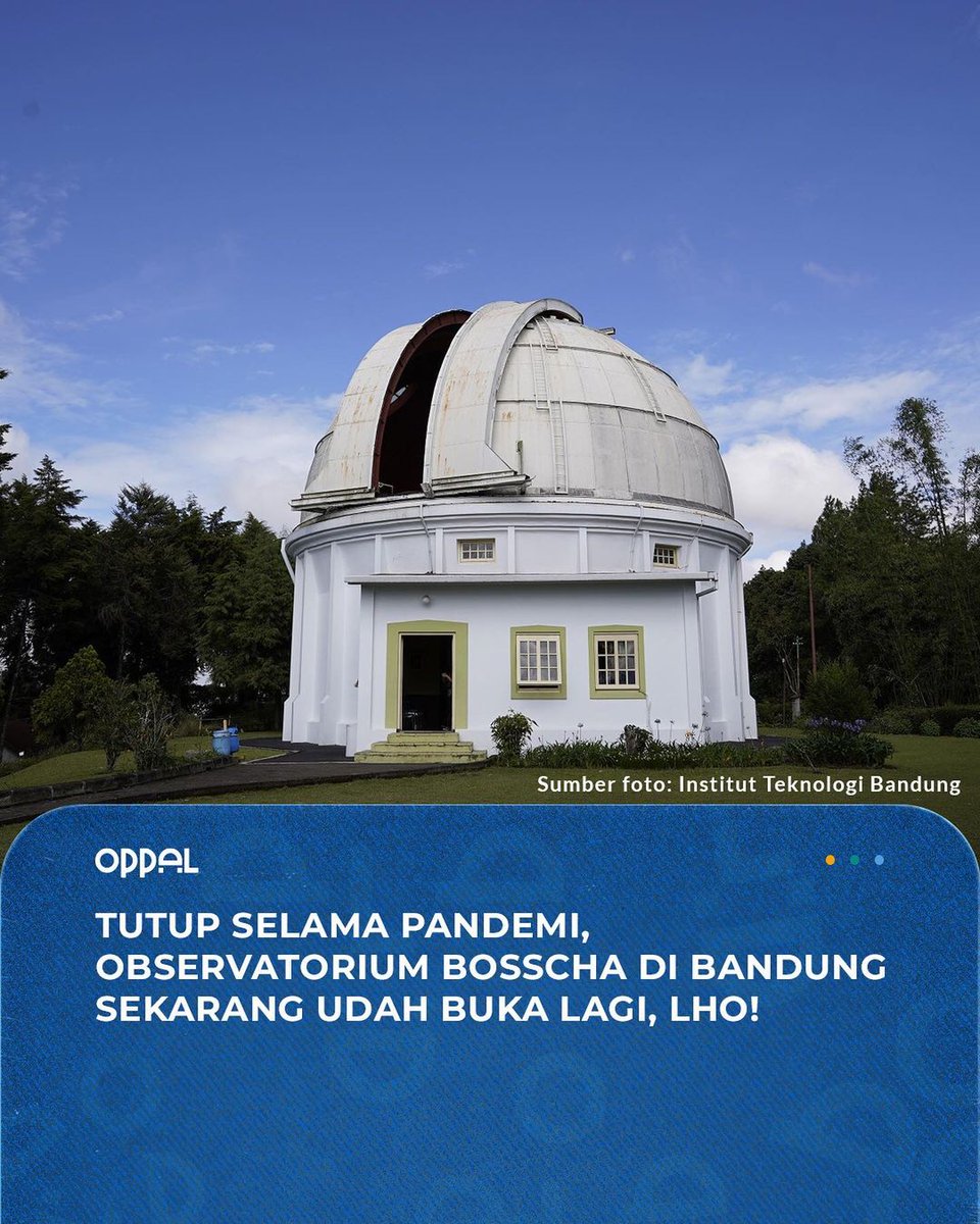 oppal_id's tweet image. Setelah kurang lebih 3 tahun enggak beroperasi, objek wisata observatorium astronomi yakni Observatorium Bosscha udah dibuka lagi nih, gengs

Buat kamu yang pengin berkunjung, informasi selengkapnya bisa kamu baca di postingan ini ya!🥰👆🏼

#oppal #observatoriumbosscha