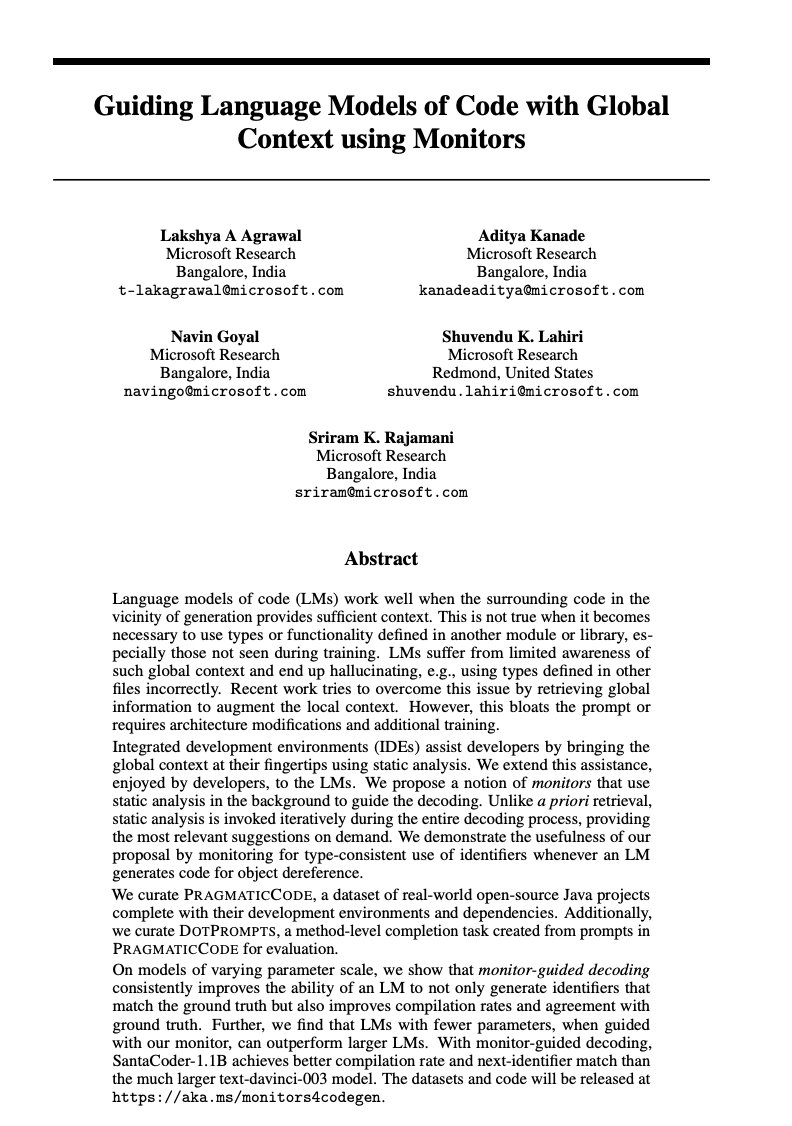 _akhaliq's tweet image. Guiding Language Models of Code with Global Context using Monitors
paper page: huggingface.co/papers/2306.10…
Language models of code (LMs) work well when the surrounding code in the vicinity of generation provides sufficient context. This is not true when it becomes necessary to use…