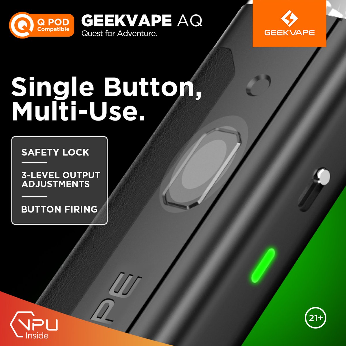 😎One Button, Multiple Functions!
👍The Aegis Q simplifies your vaping experience with a single button for multiple uses. Prevent overheating accidents and switch between output levels with ease.
😍Get ready to enjoy a smarter, safer vape!
#aegisq #geekvape #Qpod #Geekvp #vpu