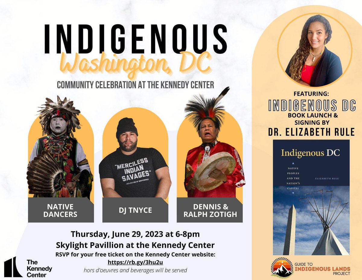 ERuleDC's tweet photo. UPDATE: You can reserve your tickets now for this FREE Indigenous DC event and my book launch celebration at the Kennedy Center on June 29, 6-8pm. Hope to see you there! https://t.co/PCaXwWFhJv #dc #indigenous #NativeTwitter #AcademicTwitter #twitterstorians @kencen https://t.co/URcKEupHv6