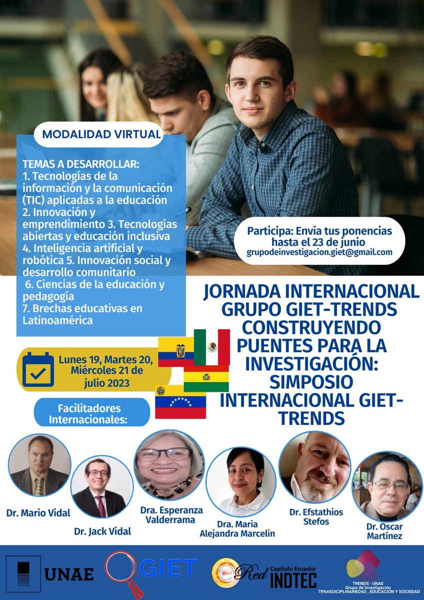 GIET2_0's tweet photo. ⌛ Muy pronto. Simposio Internacional GIET-TRENDS. 
Una Jornada Internacional grupo GIET- TRENDS Construyendo puentes para la investigación. 
🖥️ Modalidad virtual.

#UNAE #TRENDS #GIET #MInEduc #Eduación #Universidad #investigación #Virtual https://t.co/kG70APwMub