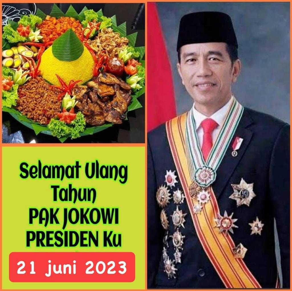 Happy Birthday Bapak Presiden Joko Widodo. 