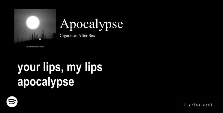 cigarettes after sex apocalypse lyrics apocalypse, cigarettes after sex