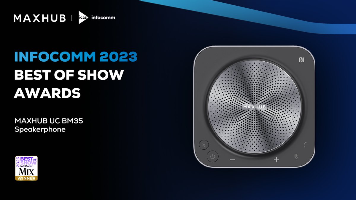 🎉 We're proud to announce that our UC BM35 Speakerphone wins the #InfoComm2023 Best of Show Awards in MIX!

Designed for seamless meetings of any size, it delivers unparalleled sound quality and disruption-free communication.

Explore more at: maxhub.com/en/

#MAXHUB