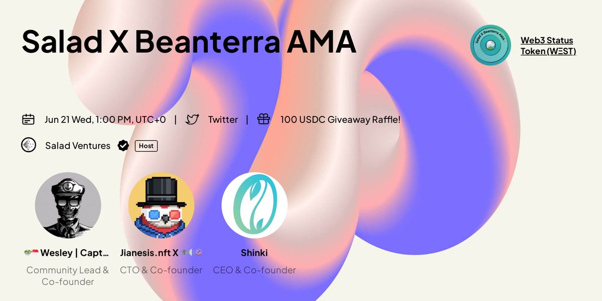 SaladVentures's tweet photo. ✨Salad x @BeanterraGame AMA✨

Join @WesleyKMathews, @jianesis &amp; @greenshinki for some exclusive alpha👀 

⏰ Jun 21, Wed, 09:00 PM UTC+8

🎁 We're giving away 100 USDC! Check out the event page to find out how you can participate in the raffle👇
🔗 https://t.co/Y1kJXRtkON https://t.co/WGQBjMQr8P