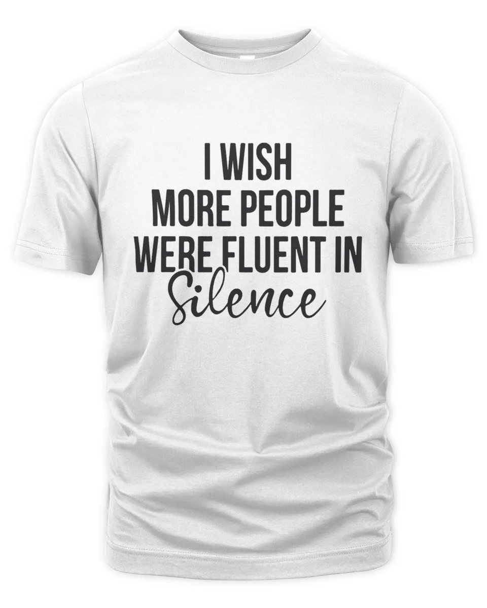 A subtle reminder to pause and reflect, or is it a passive-aggressive jab at those who talk too much?👀 #introvertlife #peacefulmind #silenceisgolden
Order here: propertee.space/i-wish-people-…