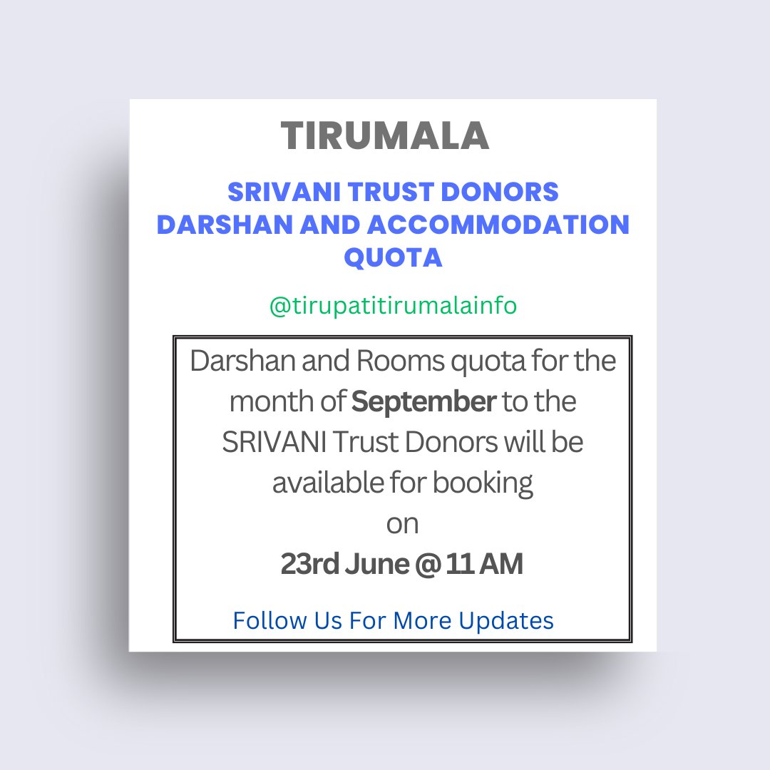 tirupati_info's tweet image. Tirumala SRIVANI Trust Donor Quota Update for September month tickets and rooms.

#vipdarshan #tirumala #tirupati #chennai #tirupatitirumalainfo #Trichy #September #darshan #lordbalaji