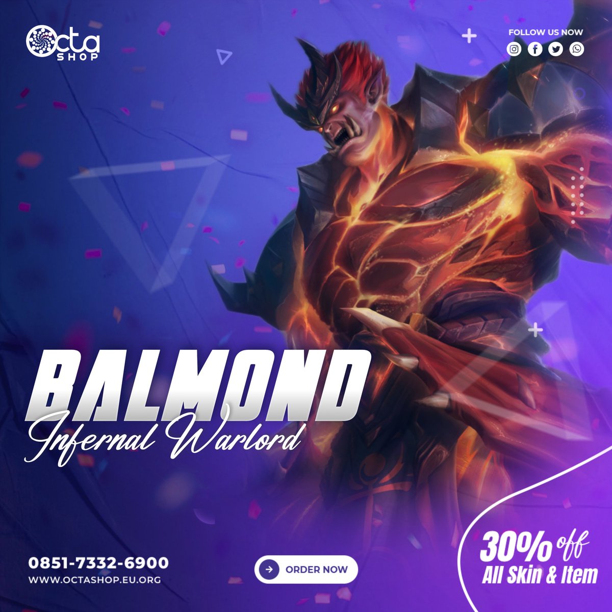 OctaShopMLBB's tweet photo. Open PO Gift Skin Epic Balmond

🎇 Balmond - Infernal Warlord
📆 Rilis 17 Juli 2023
💎 899 (30% Off) ➡️ 💎 629

💸 Price: Rp. 95.000,-

⚠️ Dikirim dari Akun Utama, Dijamin No Skin Ditarik / Diamond Minus

Contact Us
🔗 https://t.co/uQlVopzmNo

#ZonaUang #ZonaJajan #MLBB #GiftSkin https://t.co/LNUNJGPyDk