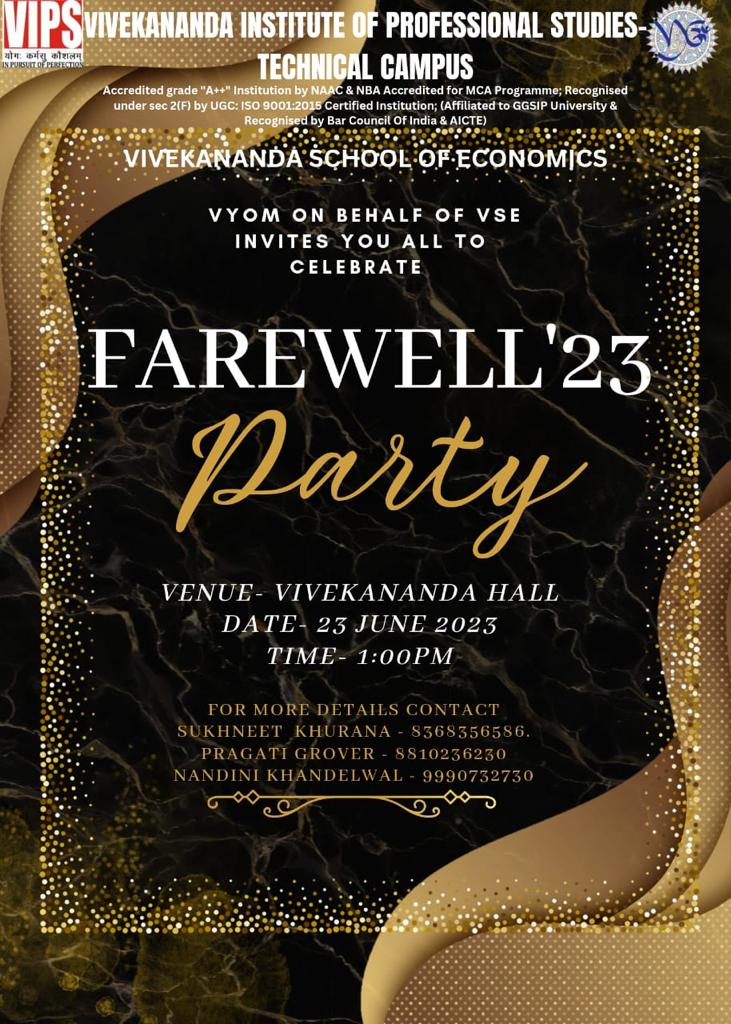 VIPS_Delhi's tweet photo. Join us for the farewell hosted by the VSE, VIPS-TC as we bid a fond farewell to the Class of 2023 (BA Economics) on June 23rd. #opportunity #future #newbeginnings #farewell #farewellparty #vsjmc #admissionsopen #vipstc #delhivips https://t.co/rmMgSsfy87