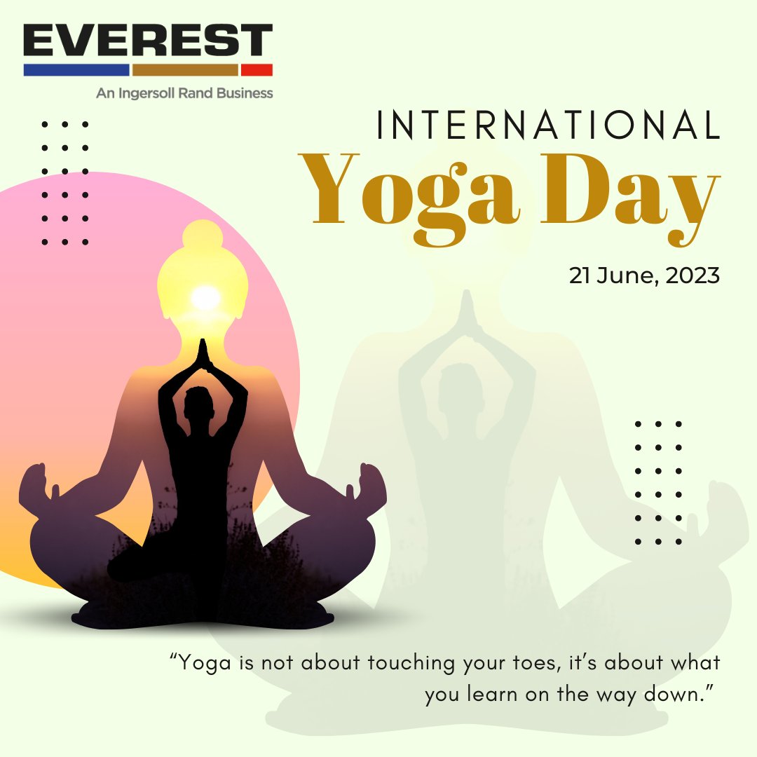 𝐇𝐚𝐩𝐩𝐲 𝐈𝐧𝐭𝐞𝐫𝐧𝐚𝐭𝐢𝐨𝐧𝐚𝐥 𝐘𝐨𝐠𝐚 𝐃𝐚𝐲! 🌿🌟🌍

#yogaday #dailyyoga #yogatime #yogaforlife #everest #ingersollrand